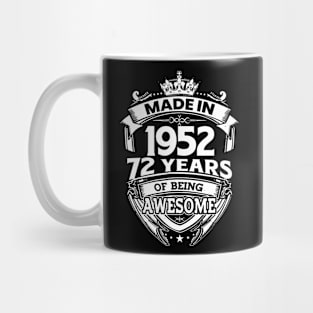 Made In 1952 72 Years Of Being Awesome Mug